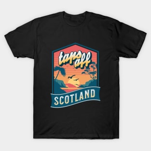 Taps Aff - Scotland a Scottish T-Shirt